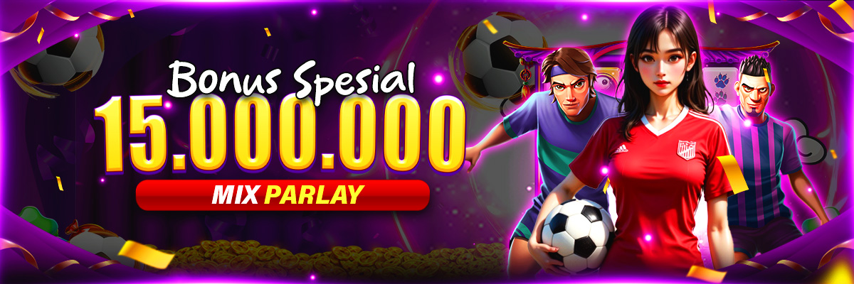 BONUS SPESIAL MIXPARLAY
