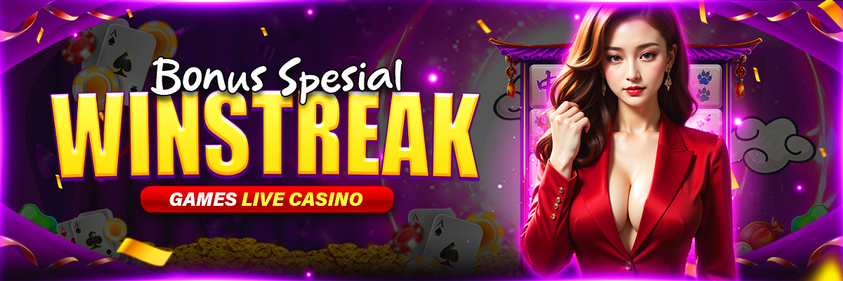BONUS SPESIAL WINSTREAK LIVECASINO